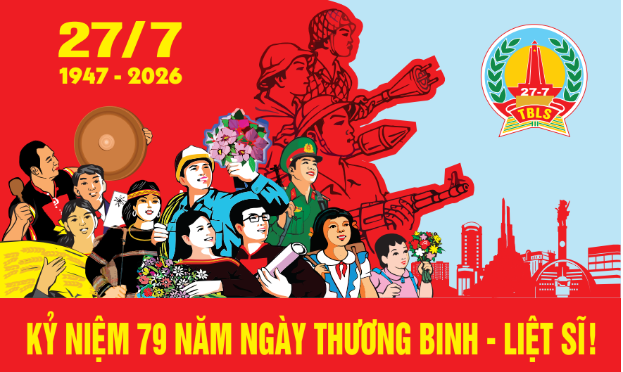 Hướng tới kỷ niệm 79 năm Ngày Thương binh - Liệt sĩ (27/7/1947 – 27/7/2026): Phát huy truyền thống "Uống nước nhớ nguồn", "Đền ơn đáp nghĩa"